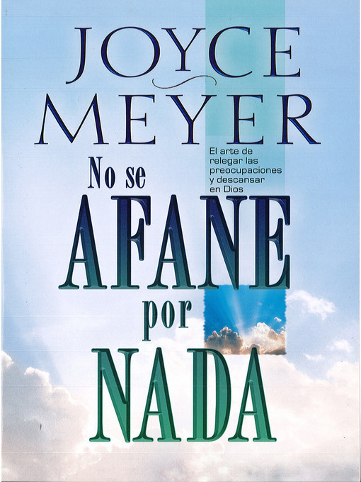 Title details for No se afane por nada by Joyce Meyer - Available